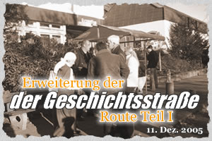 Erweiterung der Geschichtsstraße Teil I